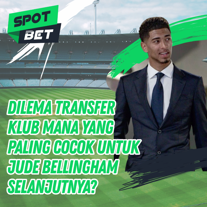 Klub Mana yang Paling Cocok untuk Jude Bellingham Selanjutnya?