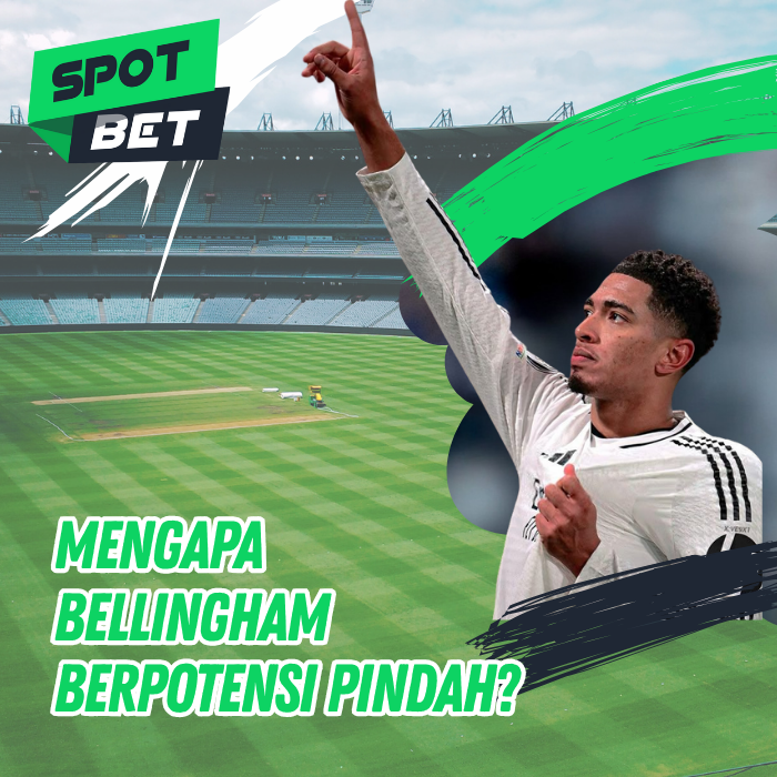 Mengapa Bellingham Berpotensi Pindah?